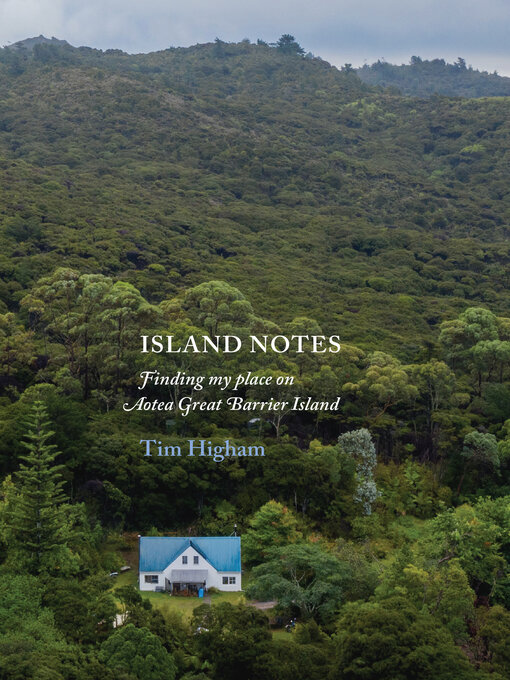 Title details for Island Notes by Tim Higham - Available